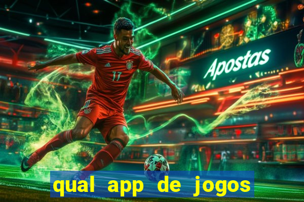 qual app de jogos que ganha dinheiro de verdade